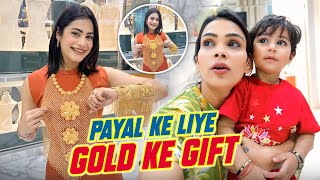 Payal Ke Liye Gold Ke Gift [upl. by Frayda]