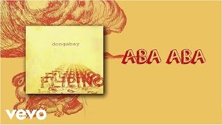 Dong Abay  Aba Aba lyric video [upl. by Kifar]