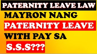 🔴 PATERNITY LEAVE WITH PAY LAW IMPLEMENTING GUIDELINES IN THE PHILIPPINES [upl. by Dnomayd904]