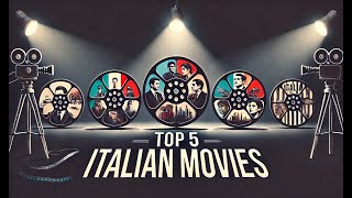 Top 5 Italian Movies That Shaped Cinema Forever [upl. by Schaefer]