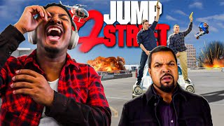 First Time Watching 22 JUMP STREET Had Me GASPING For Air LAUGHING [upl. by Inimod]