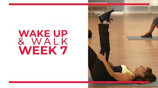 WAKE UP amp Walk Week 7  Walk At Home YouTube Workout Series [upl. by Enicar137]