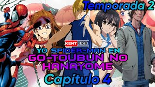 Kent SpiderMan en GoToubun no Hanayome  Temporada 2Capítulo 4 FANFIC [upl. by Ahsienroc54]