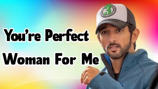 Youre Perfect  Sheikh Hamdan  Fazza Poems  Hamdan Fazza Poems Today  Sheikh Hamdan Poetry 2025 [upl. by Ardekahs]