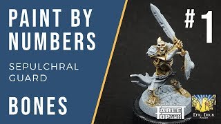 Sepulchral Guard Paint Guide  Bones Paint by Numbers 1 [upl. by Englis998]