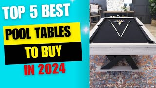 Top 5 BEST POOL TABLES TO BUY IN 2024  BEST BILLIARD TABLES [upl. by Emmalyn]