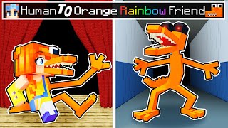 From HUMAN to ORANGE RAINBOW FRIEND in Minecraft [upl. by Eetsirhc888]