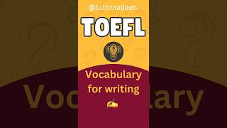 TOEFL expressions for writing toeflwriting expressions [upl. by Yramliw]