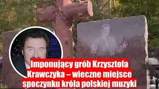 Imponujący grób Krzysztofa Krawczyka – jak spoczywa król polskiej muzyki [upl. by Savdeep]