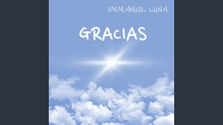 Gracias [upl. by Llorrac]