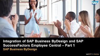 Integration of SAP Business ByDesign and SAP Successfactors Employee Central Part 1 [upl. by Spears]