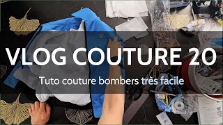 COMMENT COUDRE UN BOMBERS FACILEMENT  VLOG COUTURE 20 [upl. by Savick]