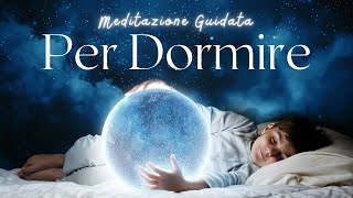 Audio Per Dormire Meditazione Guidata [upl. by Otxilac]