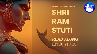 Shri Ram Stuti  Lyric Video  Ravindra Singh  Sagar Bhakti Music [upl. by Kartis435]