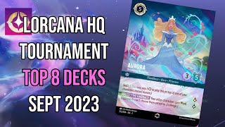 LORCANA HQ TOURNAMENT TOP 8 DECKLISTS SEPTEMBER 2023 [upl. by Allemac327]