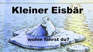 KLEINER EISBÄR  wohin fährst du LARS ABENTEUER  KINDERGESCHICHTE Hans de Beer Vorlesen Mitlesen [upl. by Endor292]