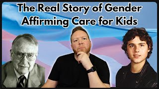 The Real Story of Gender Affirming Care [upl. by Nerej826]