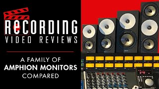 RECORDING Video Review A Family Of Amphion Monitors Compared [upl. by Amoeji348]