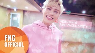 SF9 – 팡파레Fanfare 안무 연습 영상Dance Practice Video Sweet Ver [upl. by Blain]