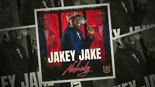 Jakey Jake  Nobody [upl. by Amitie]