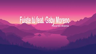 Fuiste tú feat  Ricardo Arjona  Gaby Moreno  Video Oficial  letra [upl. by Suired160]