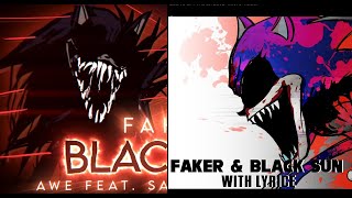 BLACK SUN REMAKE IS OUT Faker Awe MixFeat Saster amp Doge X Faker With Lyrics [upl. by Lekcar]