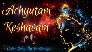 Achyutam Keshavam Cover Song versleniya trending song bhajan durgapuja Versleniya [upl. by Bertelli]