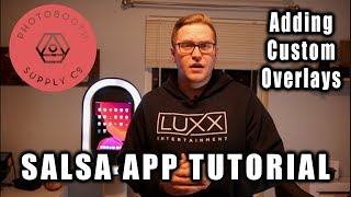 Salsa App Tutorial  Custom Overlays [upl. by Suertemed]