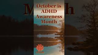 October is ADHD Awareness Month [upl. by Airenahs]