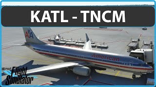 🔴MSFS LIVE  PMDG 737800  Atlanta GA  Sint Maarten [upl. by Shakti]