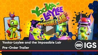 YookaLaylee And The Impossible Lair  PreOrder Trailer [upl. by Enimasaj228]