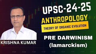 ANTHROPOLOGY\THEORY OF ORGANIC EVOLUTION\PRE DARWINISMLAMARCKISMKRISHNA KUMAR [upl. by Ama]