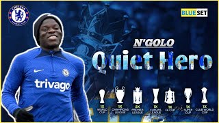 NGolo Kanté Chelseas Quiet Hero [upl. by Nairret]