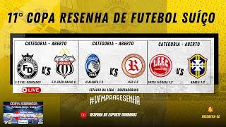 11° COPA RESENHA DE FUTEBOL SUÍÇO  OITAVAS DE FINAL [upl. by Percy]