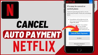 How to Cancel Netflix Auto Payment [upl. by Bocock540]