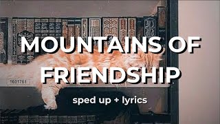 mountains of friendship  sped up arabic nasheed by muhammad al muqit  english lyrics [upl. by Hillery]