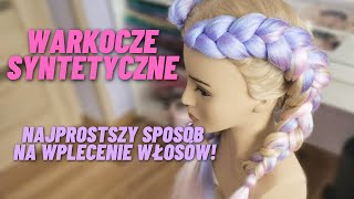 WARKOCZE SYNTETYCZNE  KOLOROWE WARKOCZE  NAJPROSTSZY SPOSÓB [upl. by Nahshu]