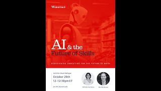 AI and the Future of Skills with Ben Weidmann and Nathalie Gazzaneo [upl. by Aidin]