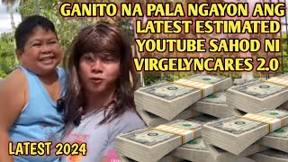 MAGKANO ANG YOUTUBE SAHOD NI VIRGELYNCARES 20 LATEST 2024 [upl. by Ellinehc58]