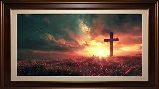 CHRISTIAN CROSS  TV ART SCREENSAVER WALLPAPER BACKGROUND FRAMED NO MUSIC [upl. by Anelat]