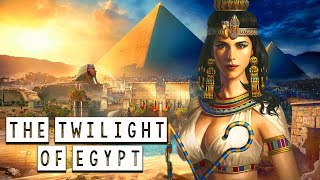 The Twilight of Egyptian Civilization  The Greek Egypt Ptolemy and Cleopatra  Part 5 [upl. by Jacklyn443]