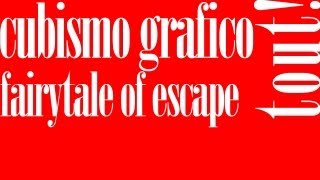 Cubismo Grafico  Fairytale of Escape [upl. by Sollie]