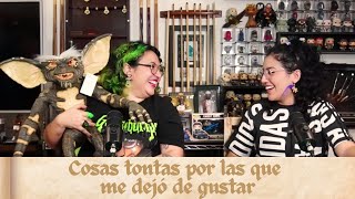 Episodio 8  Cosas tontas por las que me dejó de gustar [upl. by Ellennoj]