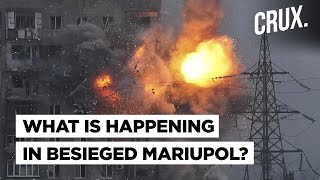 Reduced to Ashes But Fighting On Whats happening in Mariupol amp Why Putin Wants The Ukrainian City [upl. by Carlstrom]