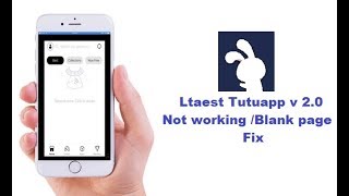 tutuapp ios v 20 page not loading blank page error Fix [upl. by Sharona240]