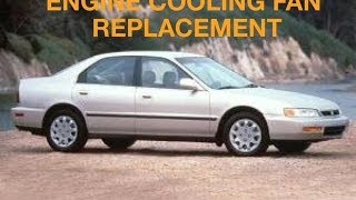 Honda Accord Radiator Cooling Fan Replacement [upl. by Teevens459]