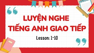 Luyện Nghe Tiếng Anh Giao Tiếp Cơ Bản Lesson 110  Tiếng Anh giao tiếp cho người mới bắt đầu [upl. by Dunlavy]