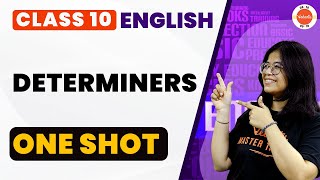 Determiners Class 10  Articles  English Grammar  Types and Examples  One Shot [upl. by Gipson]