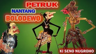 PETRUK NANTANG BOLODEWO ki seno nugroho [upl. by Ojela]