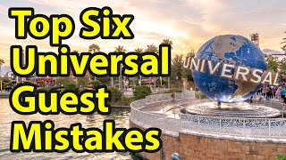 Top 6 Mistakes Made When Visiting Universal Studios Orlando [upl. by Zed935]